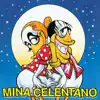 MINACELENTANO - Mina Celentano